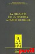 La filosofa de la historia a partir de Hegel