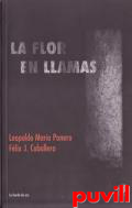 La flor en llamas