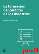 La formacin del carcter de los maestros