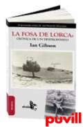 La fosa de Lorca : crnica de un despropsito