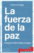 La fuerza de la paz