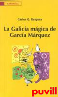 La Galicia mgica de Garca Mrquez