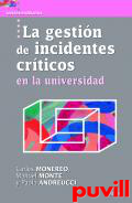 La gestin de incidentes crticos en la Universidad