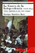 La Guerra de la Independencia 

(1808-1814) : claves espaolas en una crisis europea