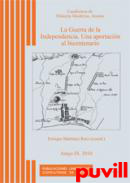 La Guerra de la Independencia : una aportacin al bicentenario