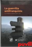 La guerrilla antifranquista en Castilla-La Mancha, 1939-1952