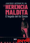 La herencia maldita : El legado del to Simn