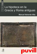 La hipoteca en la Grecia y Roma antiguas