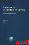 La historia biogrfica en Europa : nuevas perspectivas