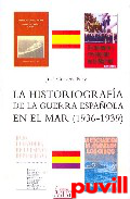 La historiografa de la guerra espaola en el 

mar (1936-1939)