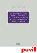 La identificacin y alegacin de las clasulas abusivas en los prstamos hipotecarios