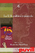 La II Repblica espanyola : 

perspectives interdisciplinries en el seu 75 aniversari