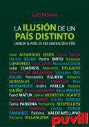 La ilusin de un pas distinto : cambiar el Per: de una generacin a otra