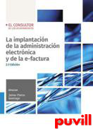 La implantacin de la administracin electrnica y de la e-factura