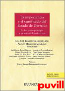 La importancia y el significado del Estado del Derecho : la Ley como principio y garanta de los derechos