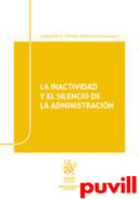 La inactividad y el silencio de la Administracin