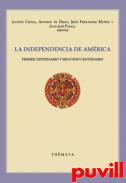 La independencia de Amrica : primer centenario y segundo centenario