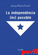 La independncia (s) possible