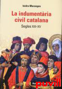 La indumentria civil catalana (segles XIII-XV)