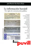 La informacin burstil : tres siglos de comunicacin pblica