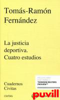 La justicia deportiva : cuatro estudios