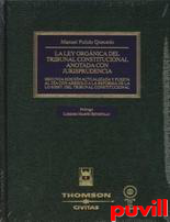 La ley orgnica del tribunal 

constitucional anotada con jurisprudencia