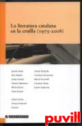 La literatura catalana en la crulla (1975-2008)