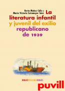 La literatura infantil y juvenil del exilio republicano de 1939