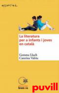 La literatura per a infants i joves en catal