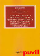 La lucha contra la precariedad y las reformas en materia de desplazamientos temporales de los trabajadores