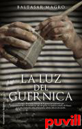 La luz del Guernica : 