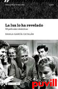 La luz lo ha revelado : 50 pelculas siniestras