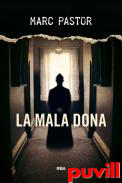 La mala dona