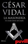 La masonera : un Estado dentro del Estado