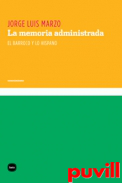 La memoria administrada : el barroco y lo hispano