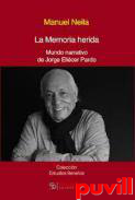La memoria herida : vida y obra  de Jorge Elicer pardo