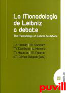 La monadologa de Leibniz a debate : The monadology of Leibniz to debate