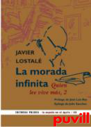 La morada infinita : Quien lee vive ms, 2