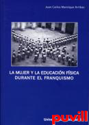 La mujer y la educacin fsica durante el franquismo