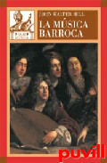 La msica barroca : msica en Europa occidental, 1580-

1750