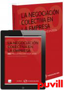 La negociacin colectiva en la empresa : 300 preguntas con respuestas