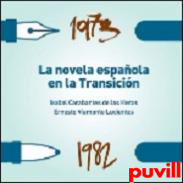 La novela espaola en la transicin 1973-1982