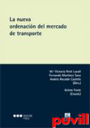 La nueva ordenacin del mercado de transporte