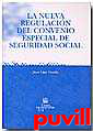 La nueva regulacin del convenio especial de seguridad social