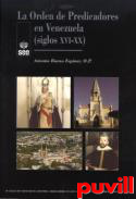 La Orden de Predicadores en Venezuela(siglos XVI-XX)