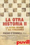 La otra historia : la patria grande y sus pensadores, 2. 