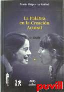 La palabra en la creacin actoral