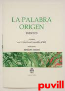 La palabra origen : indicios