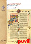 La pau i la treva : Fondarella, 1173