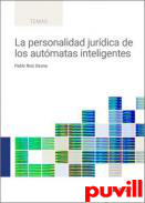 La personalidad jurdica de los autmatas inteligentes